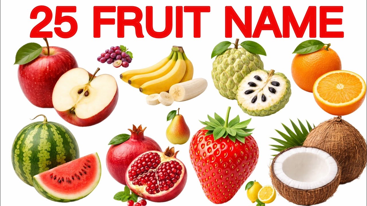 25 फलों के नाम | 25 Fruits Name English in Hindi | Fruits Name for Babies | Fruits Name & Picture