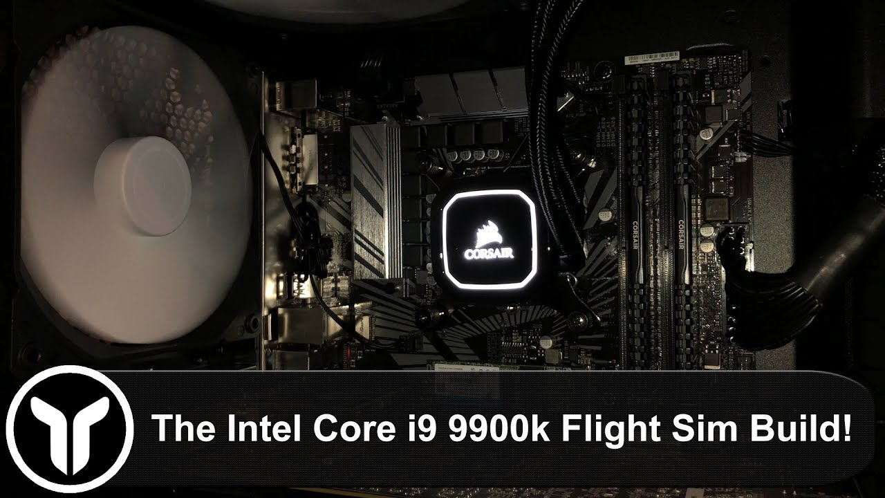 [P3D V4.4] The New i9 9900k Build + Flight Preview