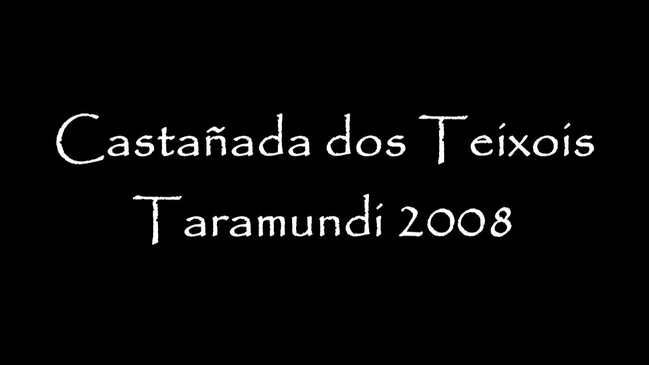 Os Teixois  - 2008
