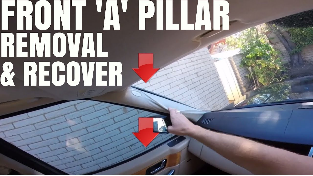 HOW TO REMOVE FRONT A PILLAR | RECOVER & CLEAN | RANGE ROVER SPORT