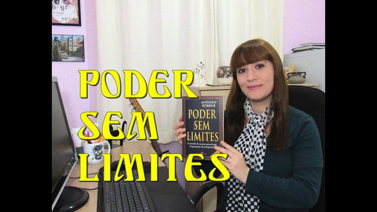 PODER SEM LIMITES - Tony Robbins - Resenha