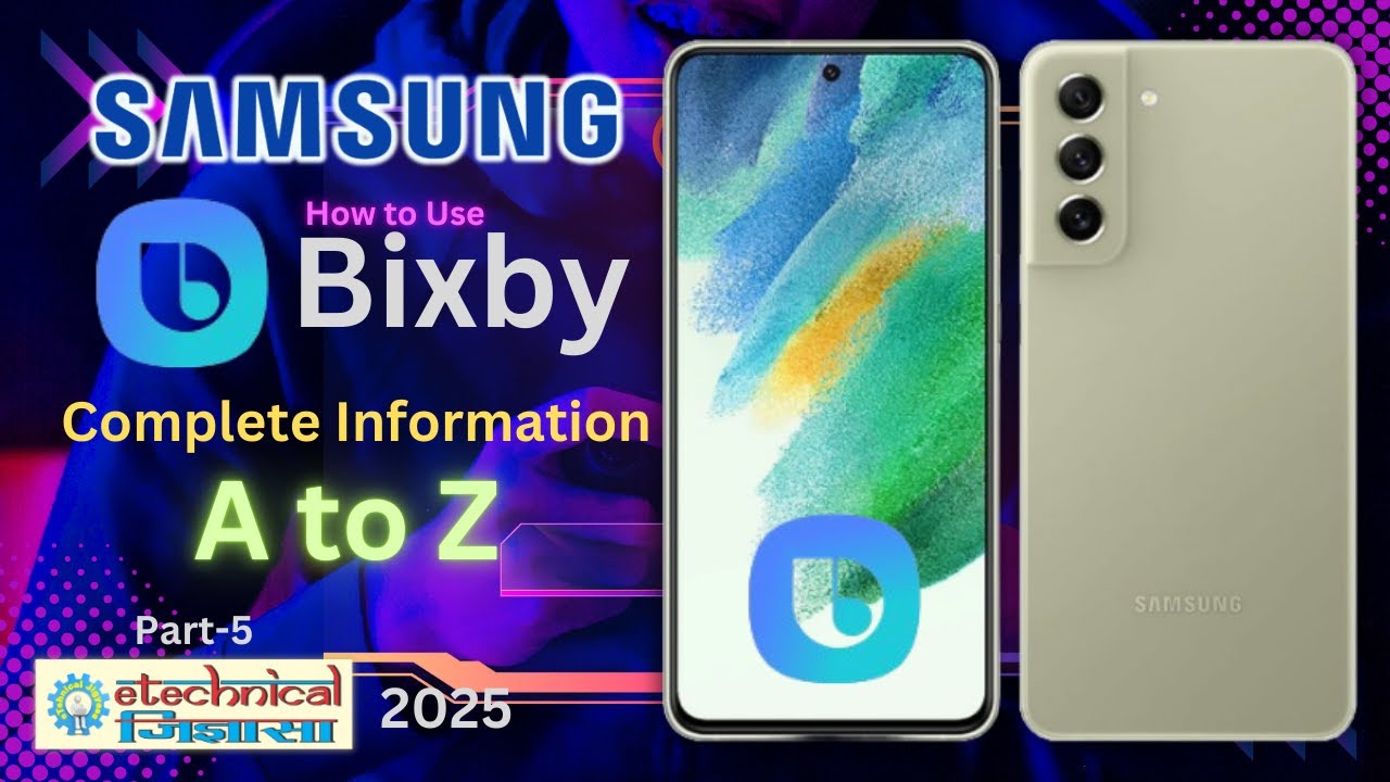 How to Set Up Bixby on Samsung Phones | Bixby Voice Settings Explained (FAST!)- Part 5