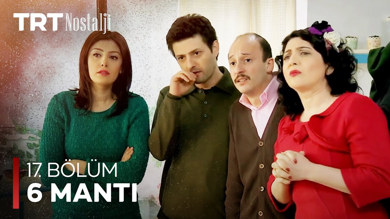 6 Mantı 17. Bölüm