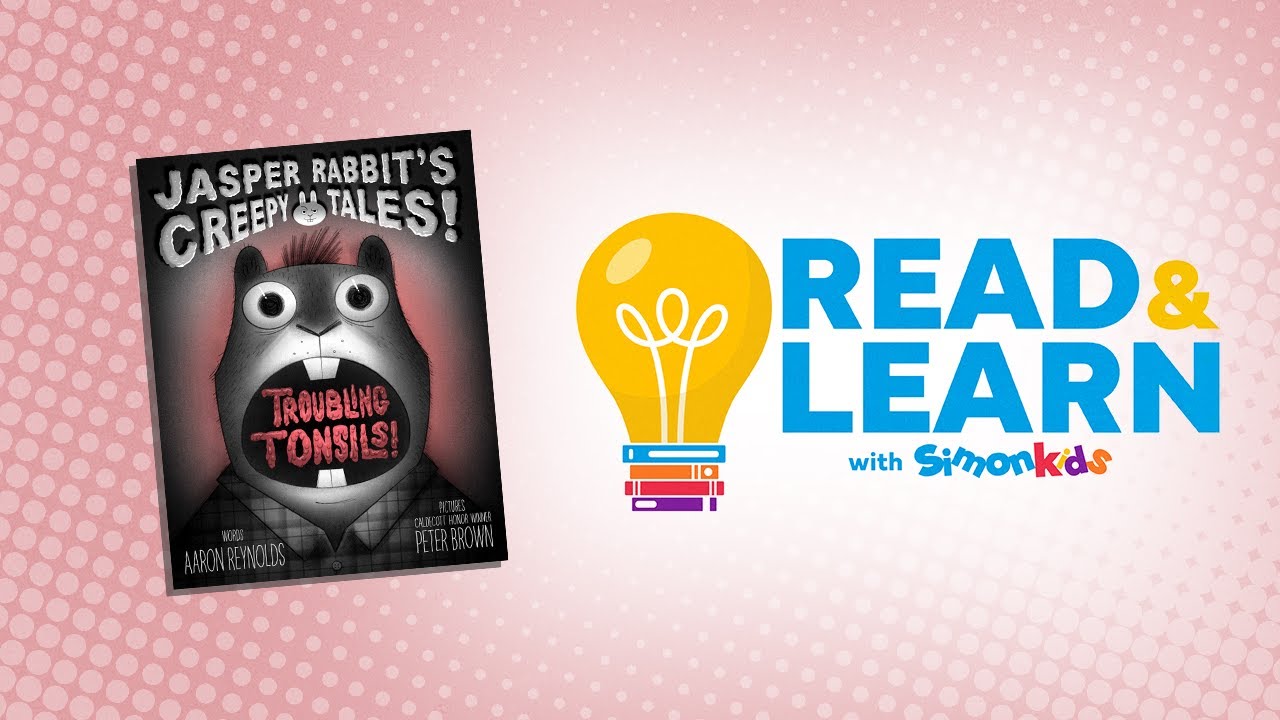 Troubling Tonsils! Read-Aloud with author Aaron Reynolds | Read & Learn with Simon Kids