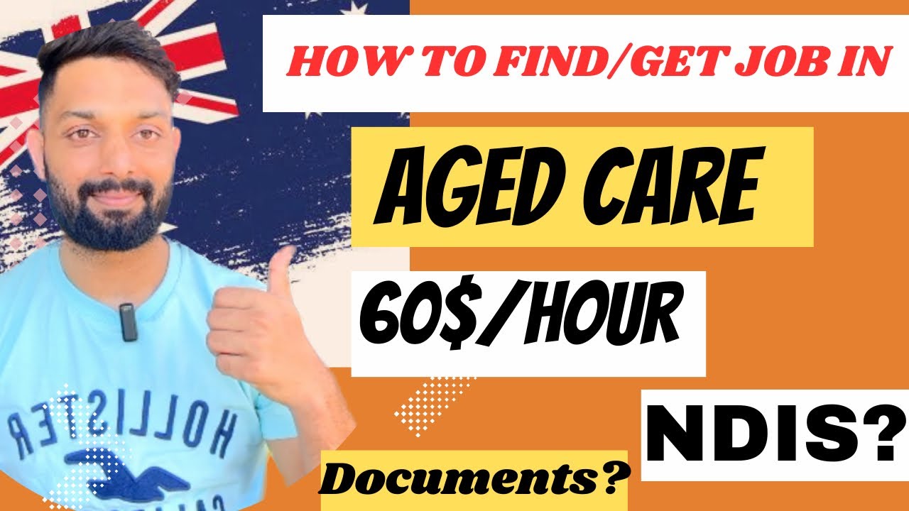HOW TO FIND/GET JOB IN AGED CARE ? PAY RATE 60$/hr 😮 ! DOCUMENTS? NDIS ? #internationalstudents