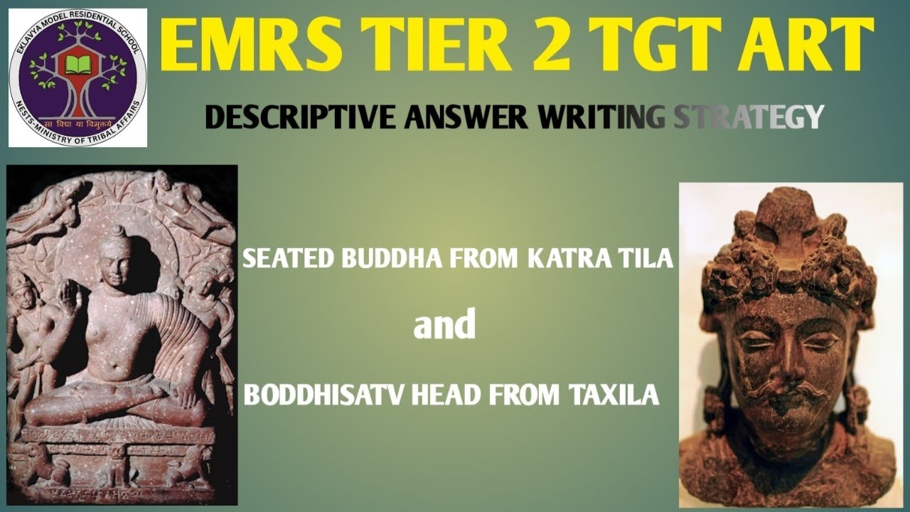EMRS TIER 2 TGT ART I Bodhisattva Head from Taxila & Seated Buddha from Katra Tila 