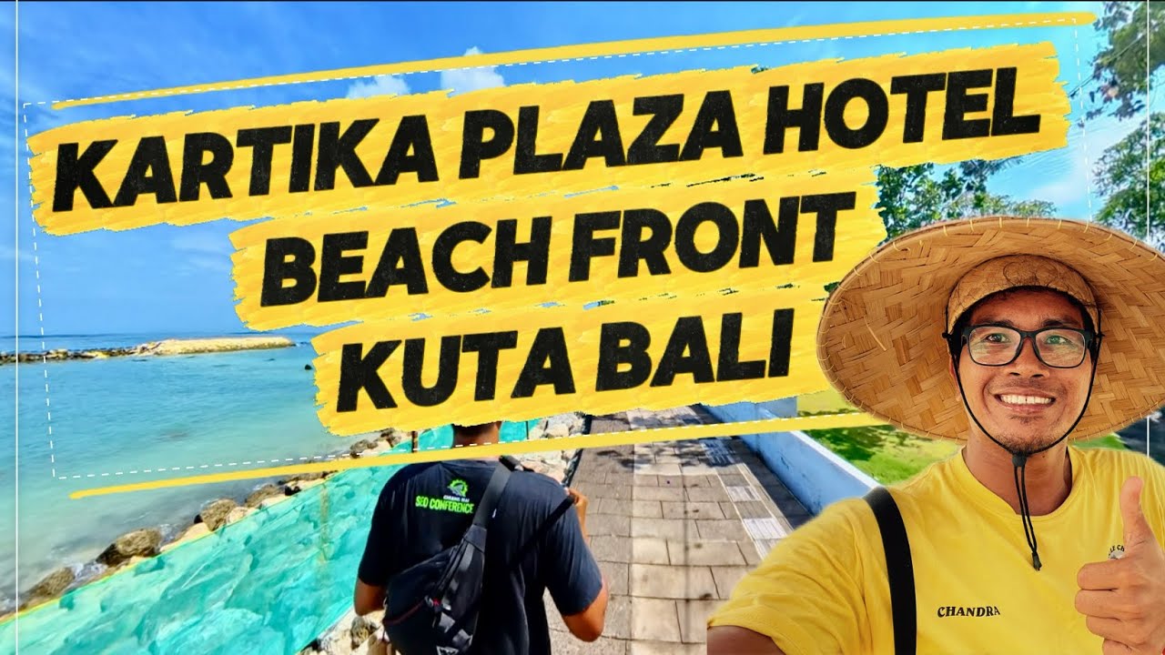 New video update, Kartika Plaza Hotel Beach Front 