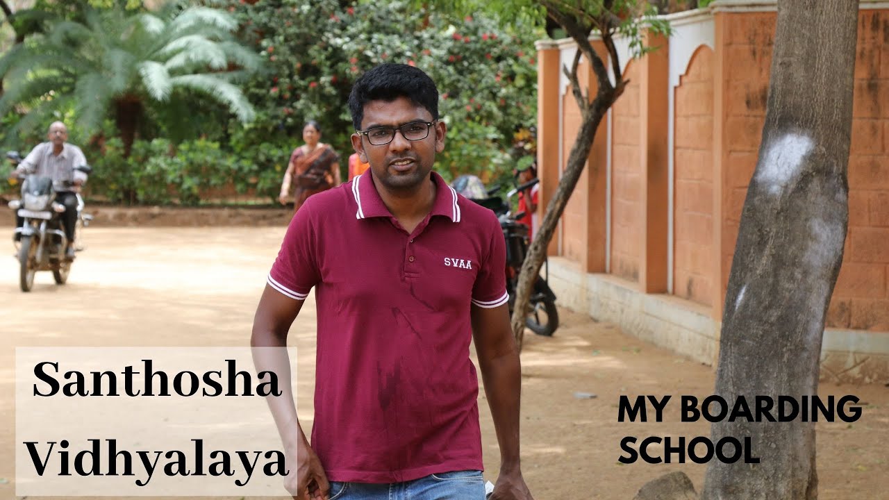 Visiting my boarding school after 10 years | Santhosha Vidhyalaya