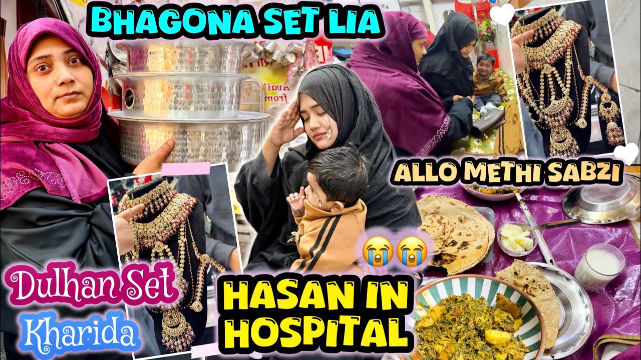 Dulhan Jewellery खरीदी Seelampur Market से😍Hasan का Dard 😭देखा नहीं gaya | New Kithcen Utensils Liye