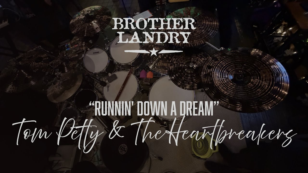 Runnin’ Down a Dream – Tom Petty & The Heartbreakers | Brother Landry (Live Performance)