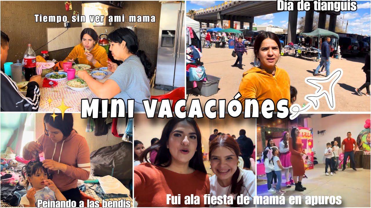 YA LLEGUE a NOGALES SONORA✈️✨/Fui al TIANGUIS🛍️+GRWM💇‍♀️para ir ala FIESTA de MAMÁ EN APUROS🥳