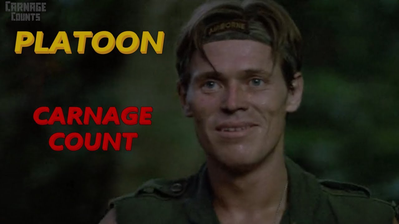 Platoon (1986) Carnage Count