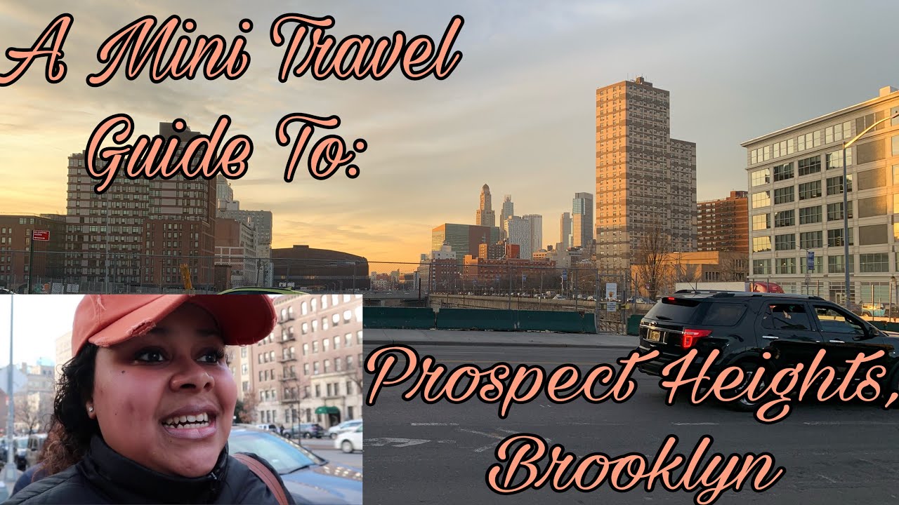 A MINI TRAVEL GUIDE TO PROSPECT HEIGHTS BROOKLYN | Tourist In My Own City | Exploring New York