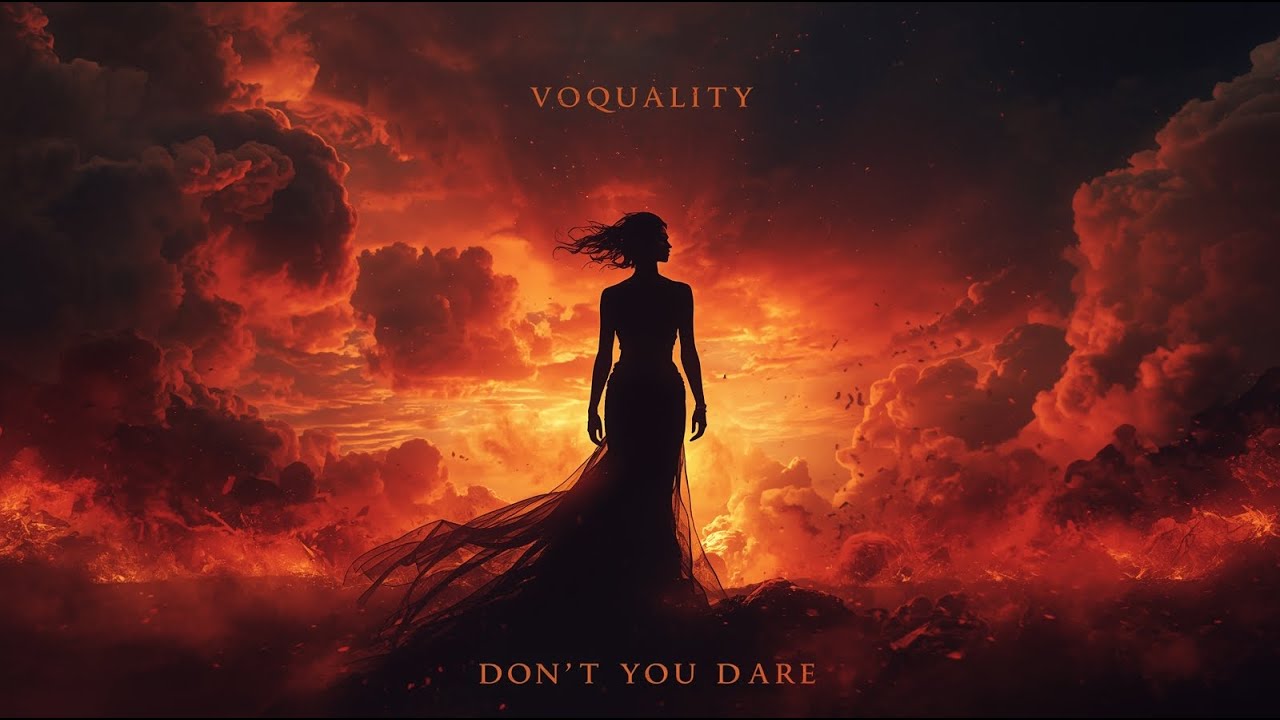 Voquality – Don’t You Dare | Epic Cinematic Pop Anthem