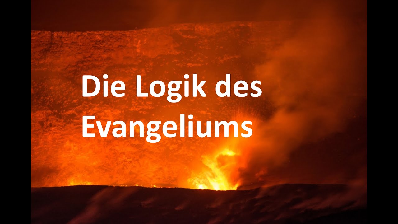 Die Logik des Evangeliums