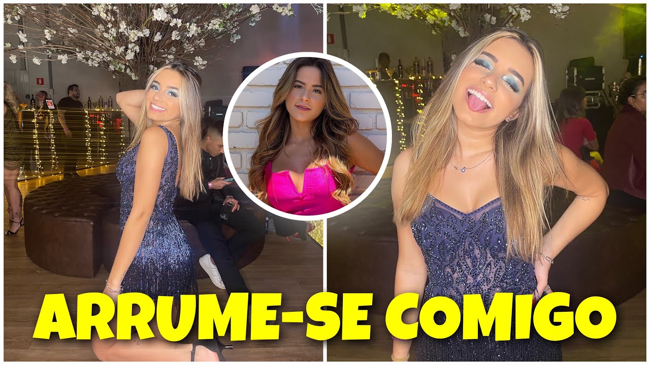 ARRUME-SE COMIGO PARA A FESTA DA NATHALIA VALENTE EM SP!