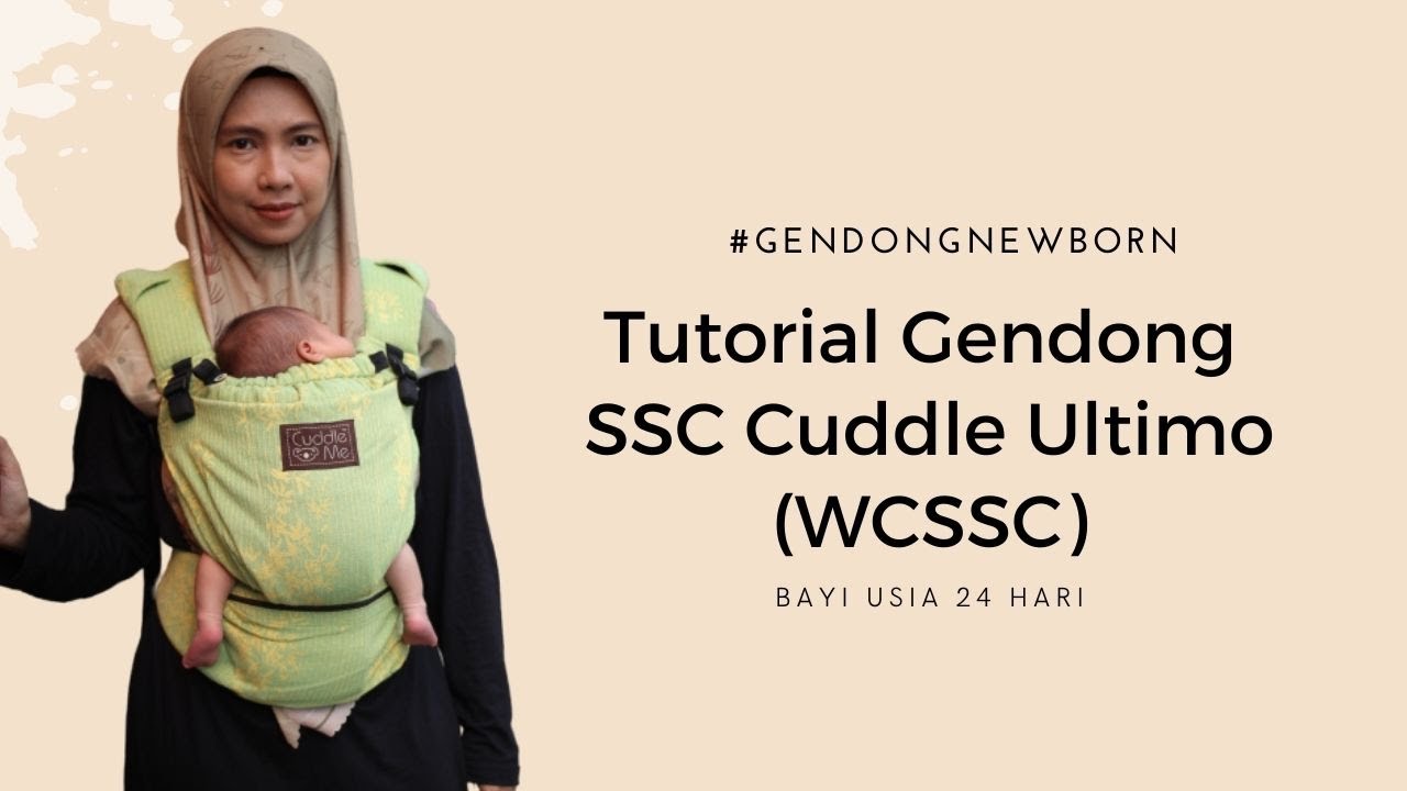 TUTORIAL PEMAKAIAN WCSSC ULTIMO DENGAN BAYI NEWBORN (24 HARI)
