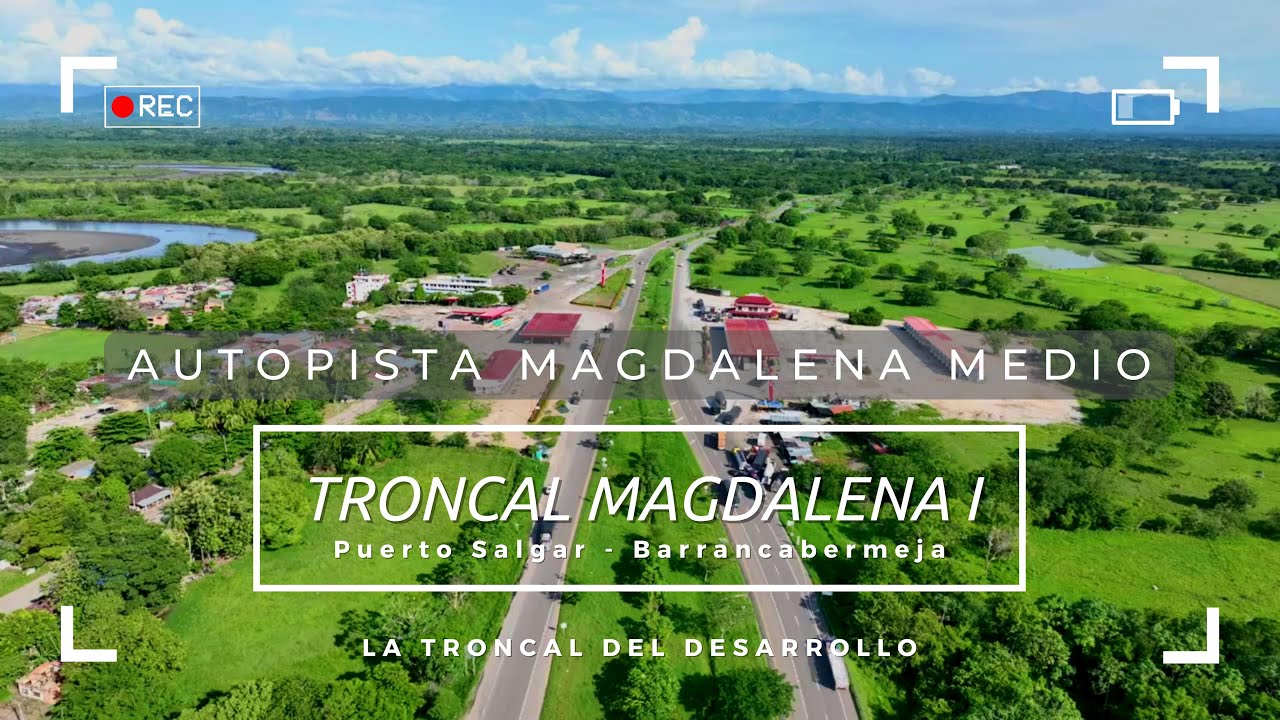 Conoce nuestro Proyecto Troncal Magdalena 1, La Troncal de Desarrollo