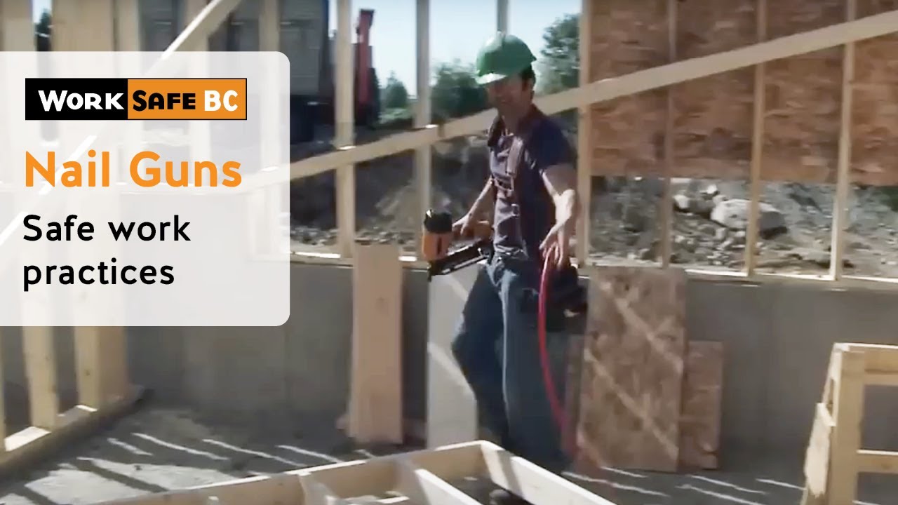 Safe Handling of Nail Guns | WorkSafeBC