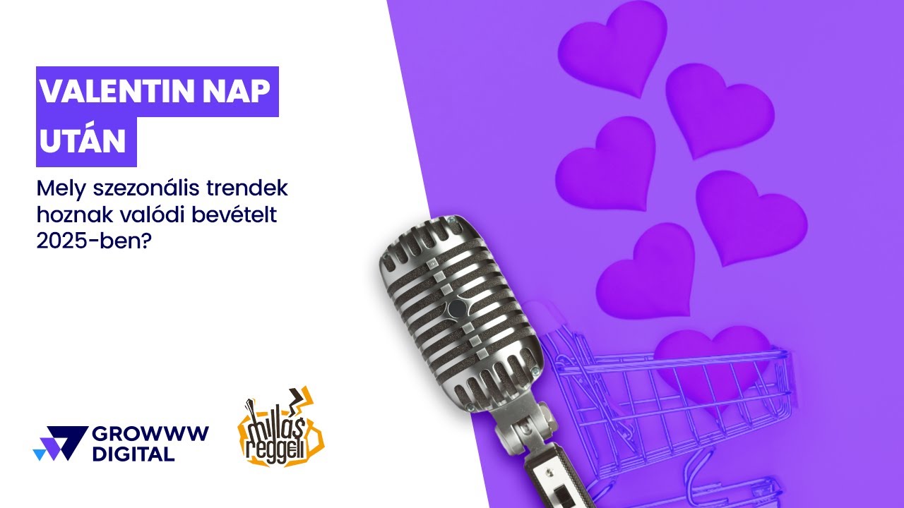Valentin nap után — Mely szezonális trendek hoznak valódi bevételt 2025-ben?