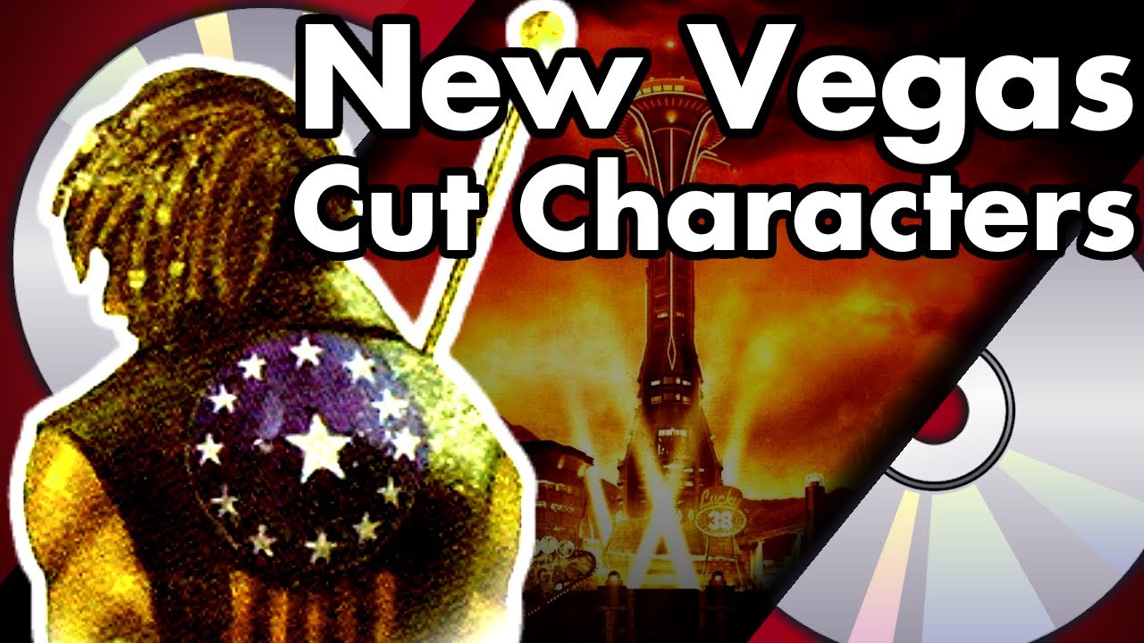 Cut Characters - New Vegas Cut Content Chapter 3