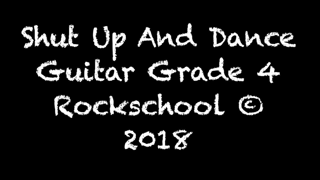 Shut Up And Dance by Walk The Moon . Rockschool 2018 Guitar Grade 4