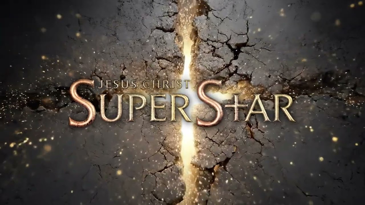 JESUS CHRIST SUPERSTAR -  MAR 13-22, 2026