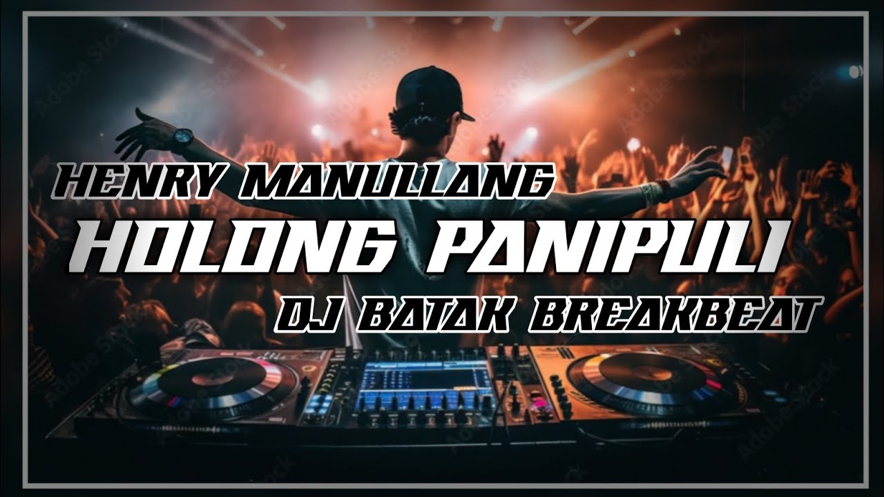 DJ HOLONG PANIPULI || HENRY MANULLANG VIRAL 2024