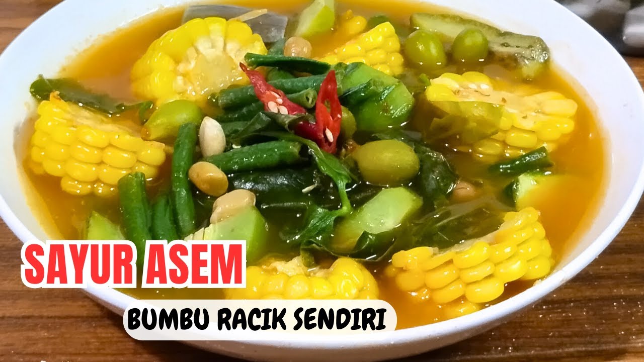 BARU TAHU, TERNYATA TAMBAH BUMBU INI SAYUR ASEM RUMAHAN LEBIH MANTAB || RESEP SAYUR ASEM TOP