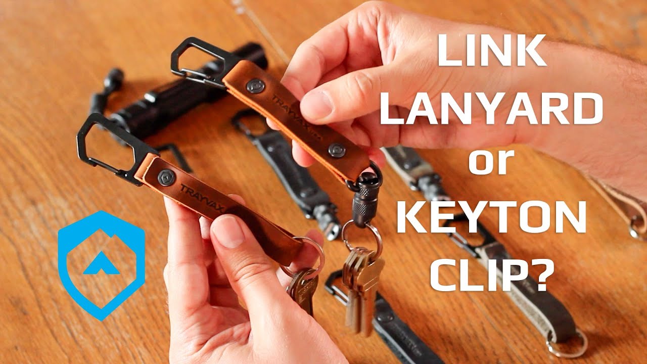 Link Lanyard or Keyton Clip? - EDC Keychains