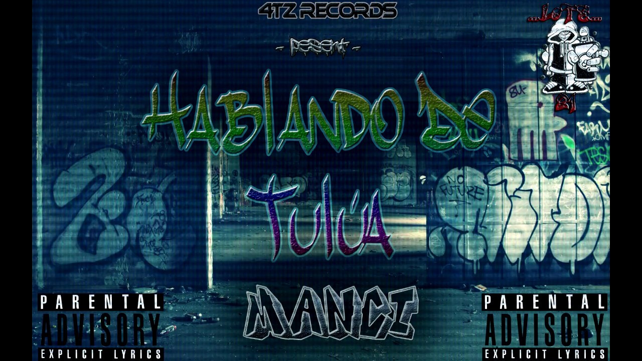 01- El Manci - Hablando De Tulua (Poesía Callejera)