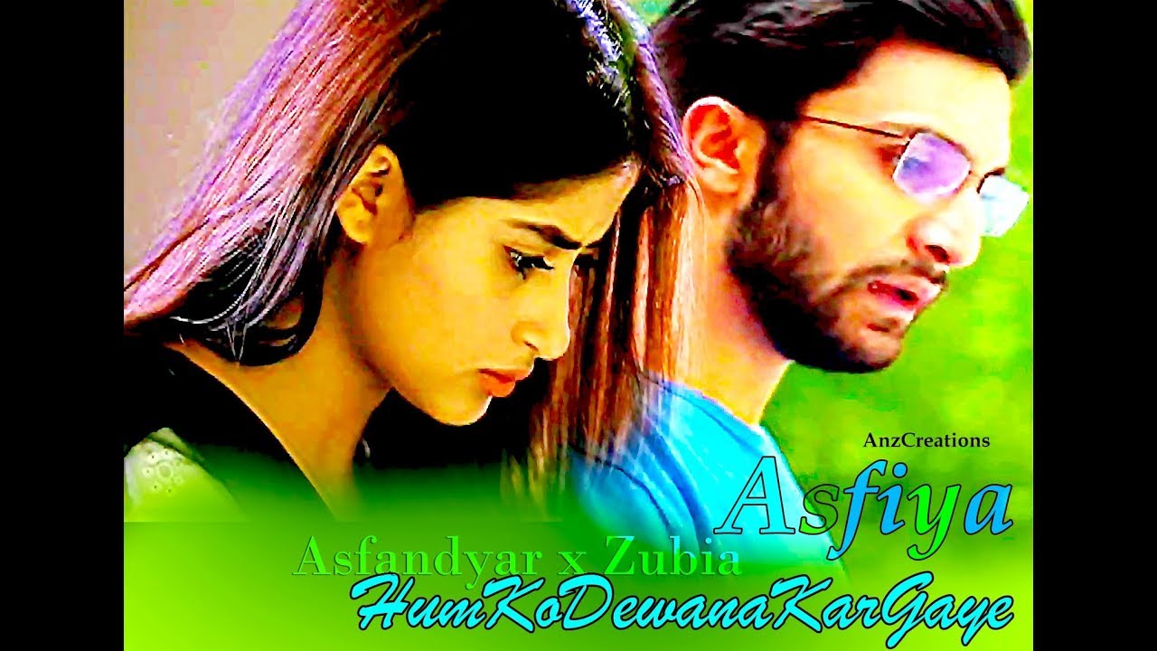 Asfandyar & Zubia VM Yakeen ka Safar - Hum Ko Deewana Kar Gaye