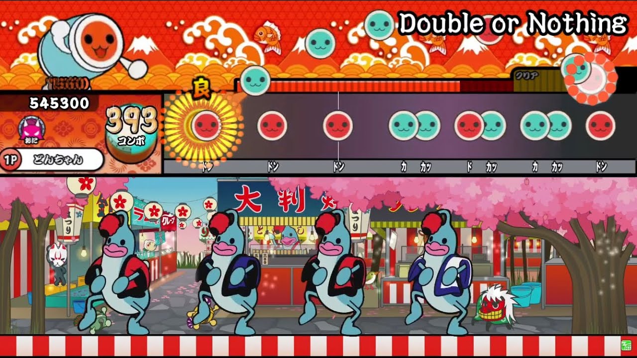 【太鼓創作譜面】Double or Nothing / Tatsunoshin