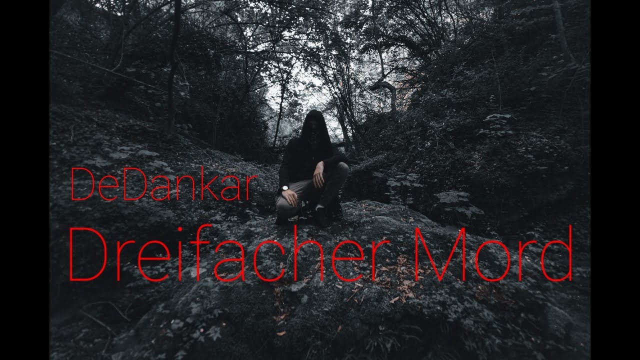 DeDankar- Dreifacher Mord (Prob. NSM Beats) (Official Video)