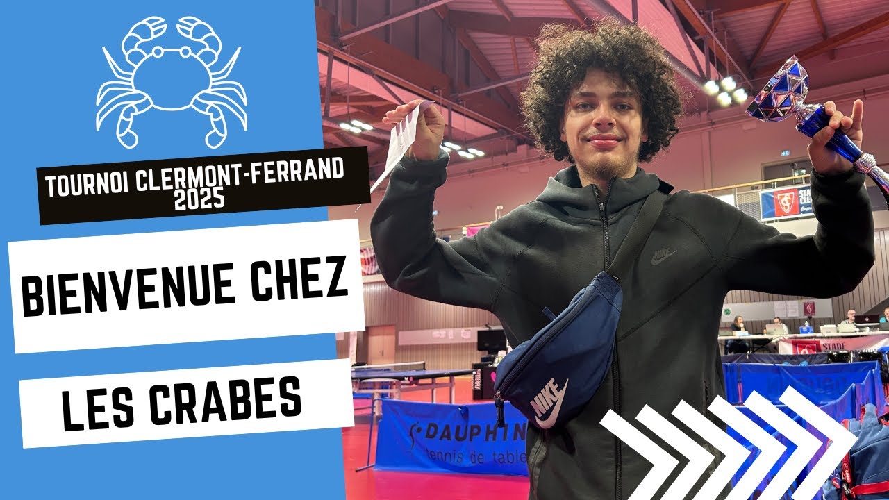 BIENVENUE CHEZ LES CRABES - Tournoi National de Clermont-Ferrand