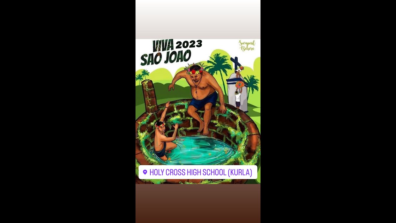 São João 2023 - Holy Cross Centenary Ground ( Kurla ) | Organised By Action Group