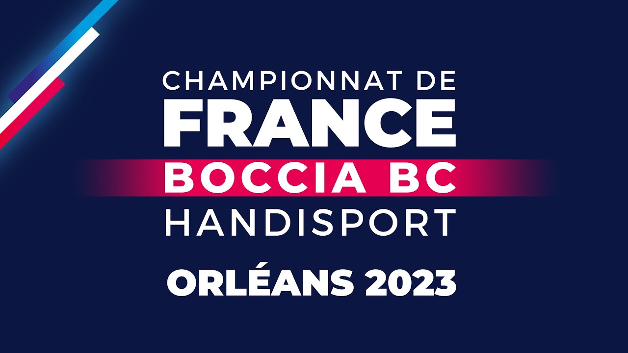 Championnat de France de Boccia - Session 6 - Dimanche 15h - Finale BC4