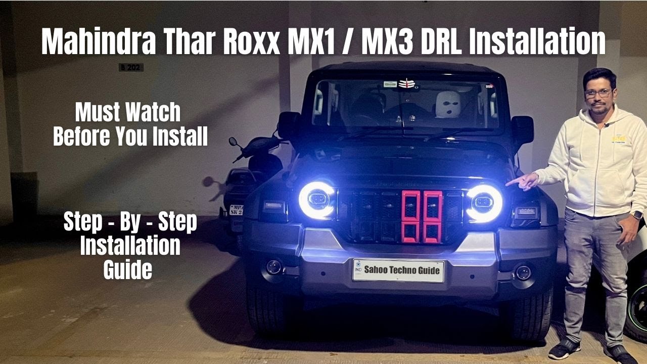 Mahindra Thar Roxx MX1:MX3 DRL Installation 🔥🔥 | Perfect OEM Fit! Full Step by Step Guide 2026
