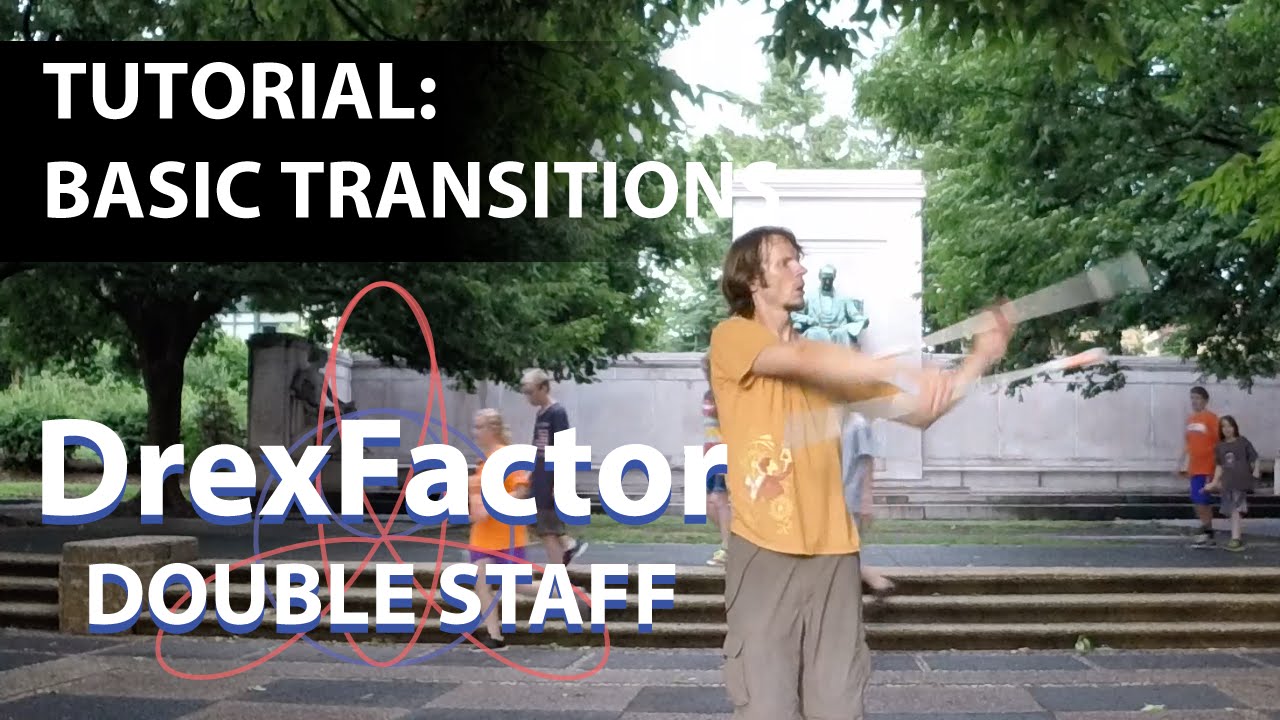 Beginner Double Staff Tutorial: Basic Transitions