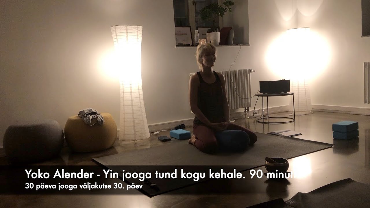 30.päev Yoko Alender - Yin jooga kogu kehale, 90 minutit