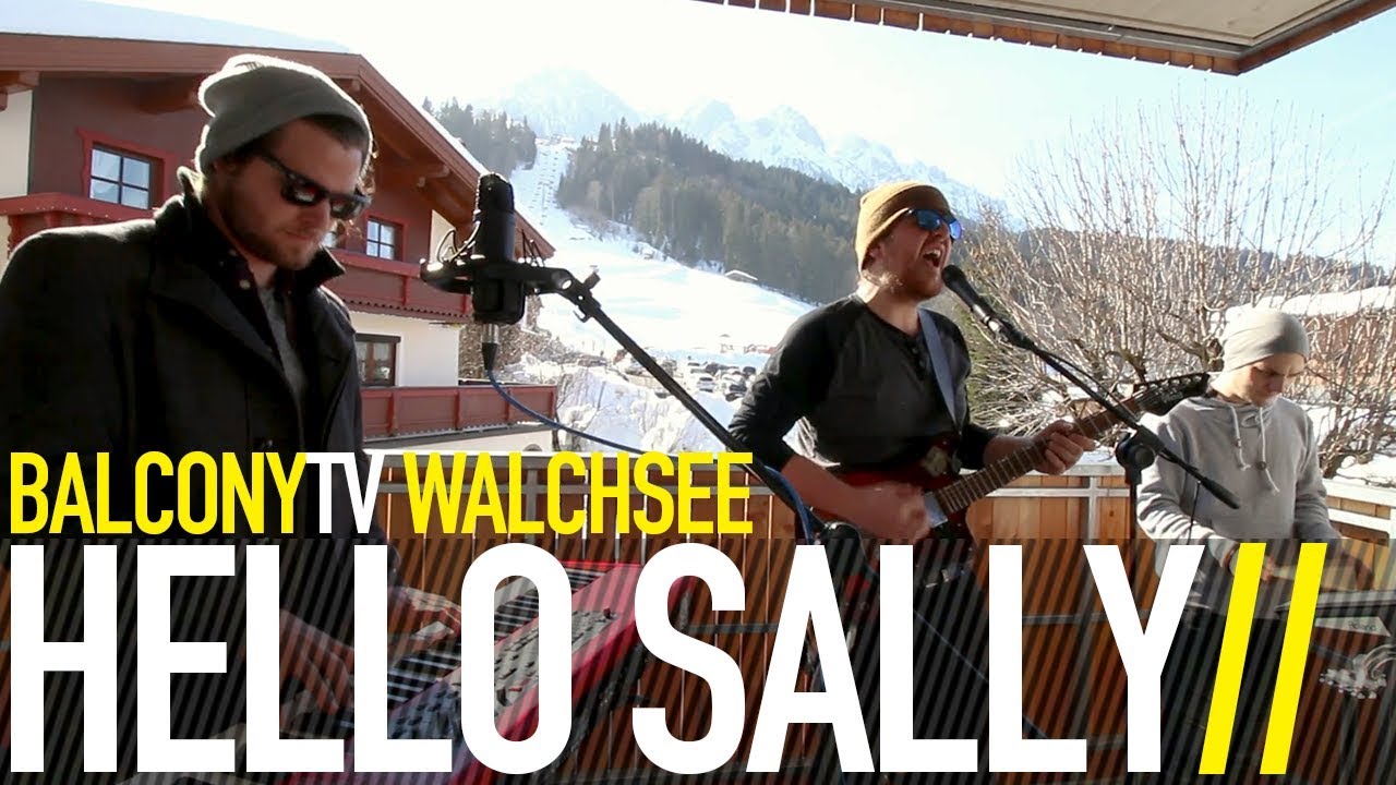 HELLO SALLY - LET YOU DOWN (BalconyTV)