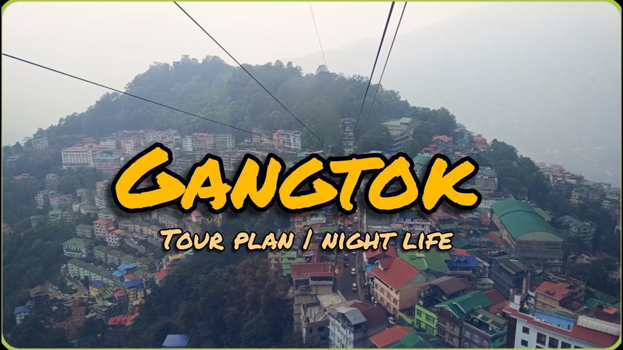 Places to visit in Gangtok 2024 in Telugu|| Things to do in Gangtok|| Night Life in Gangtok|| Sikkim