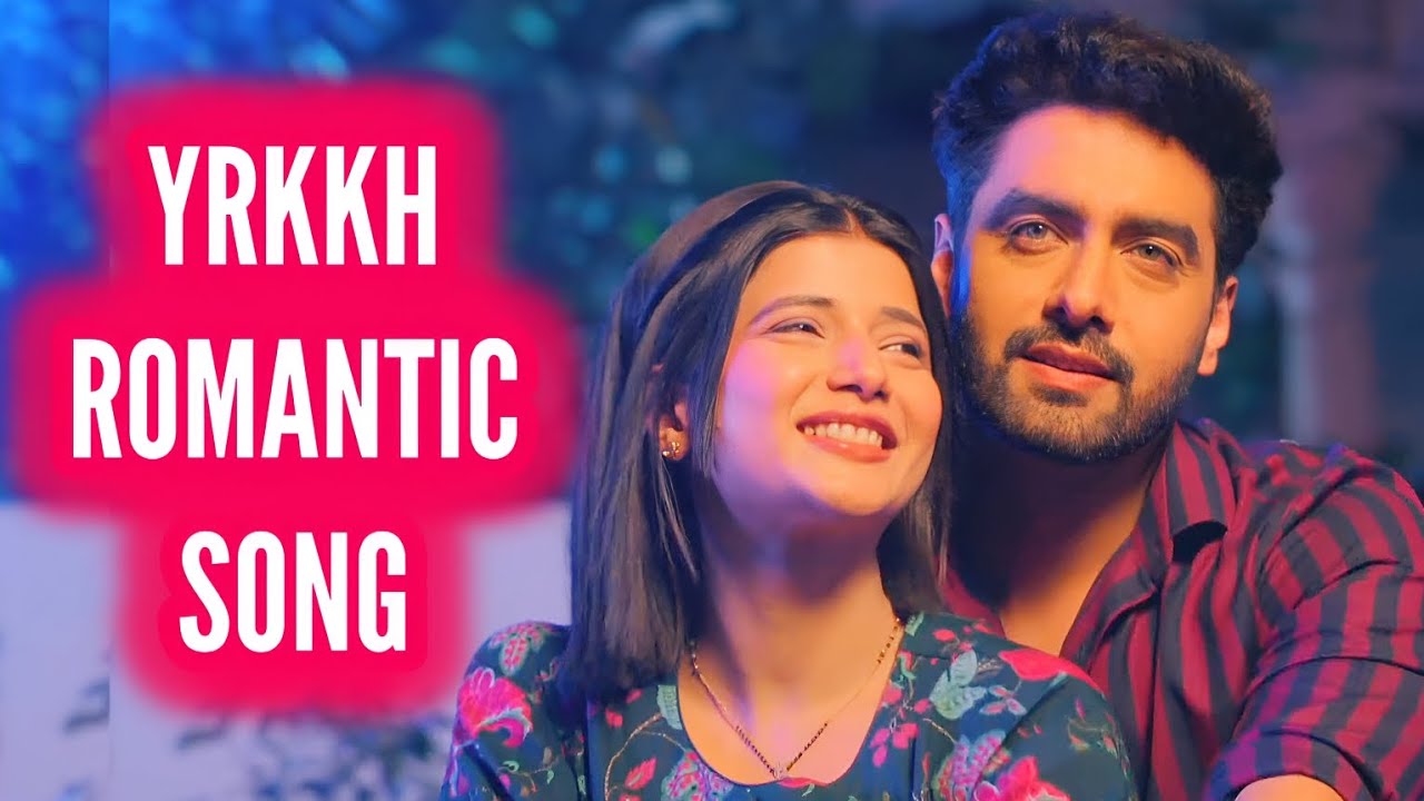 YRKKH - Romantic Song | Ep 1586 S-68