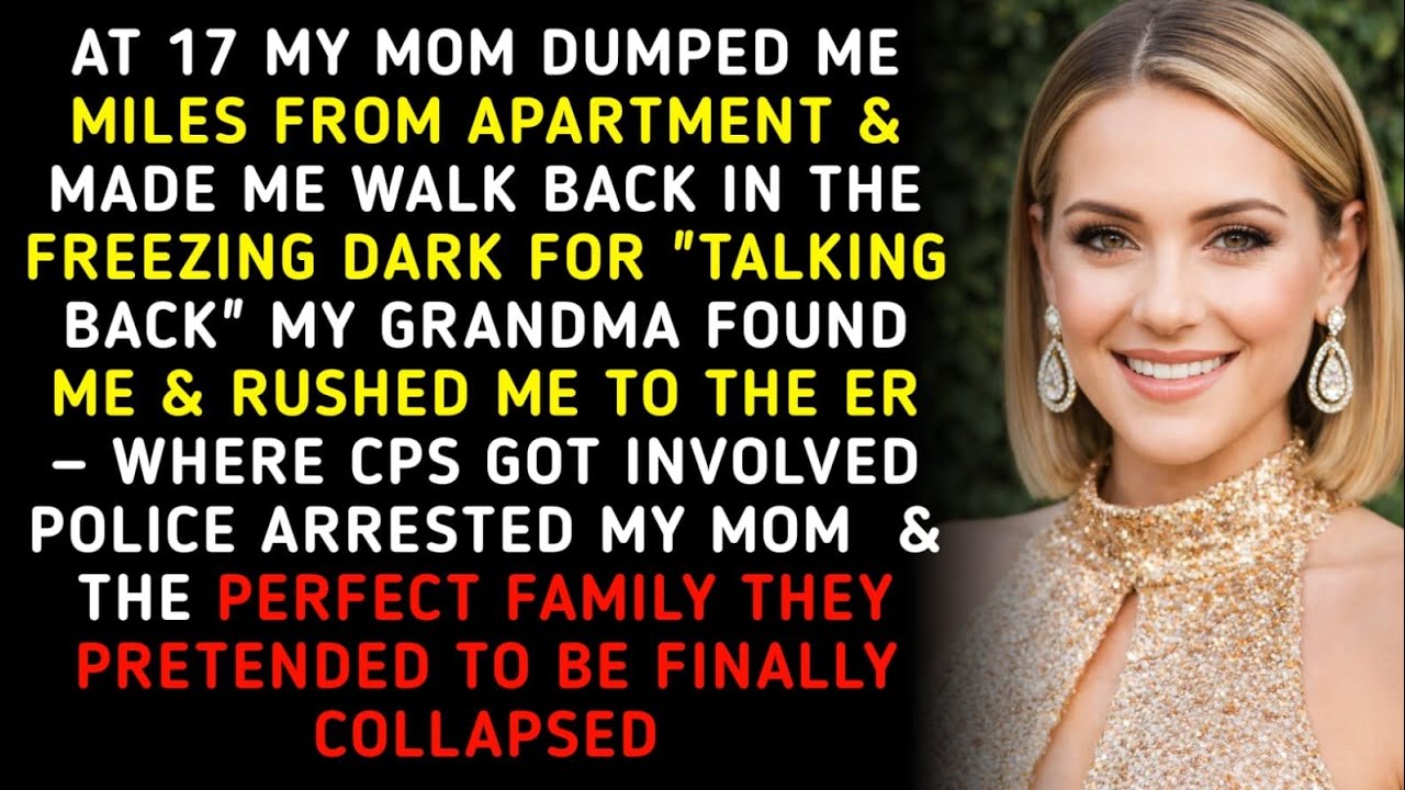 At 17, My Mom Dumped Me Miles From Apartment & Made Me Walk Back In The Freezing Dark For Talking...