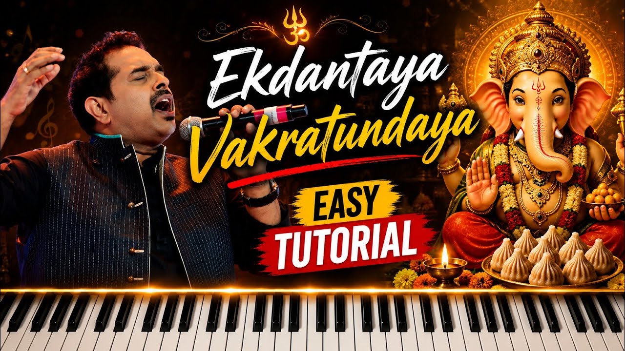 Ekadantaya Vakratundaya Shankar Mahadevan - Easy Piano Tutorial Notes | Ash king piano