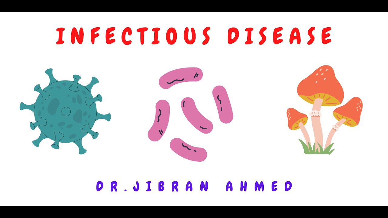 INFECTIOUS DISEASE PART 1 II MD/DNB PATHOLOGY II SIMPLY PATHOLOGY II @DrJIBRANAHMED