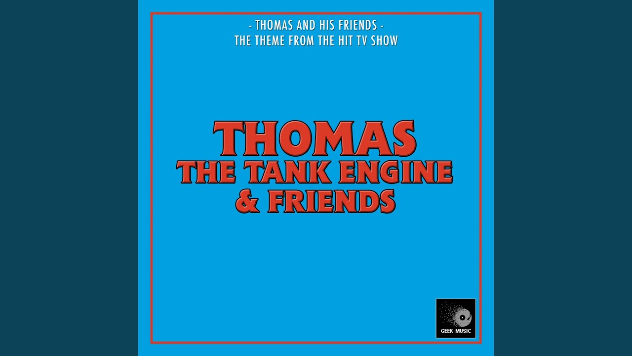Thomas And His Friends (From 