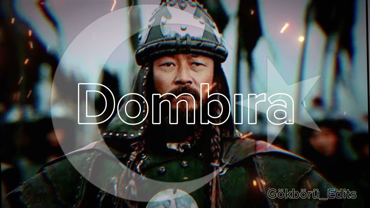Dombıra#türktarihi #dombıra#marş #cengizhan #türkmüziği #türk