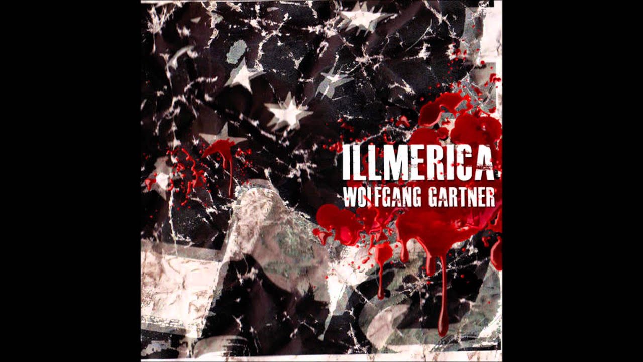 Wolfgang Gartner - 'Illmerica' (Loadstar Remix)