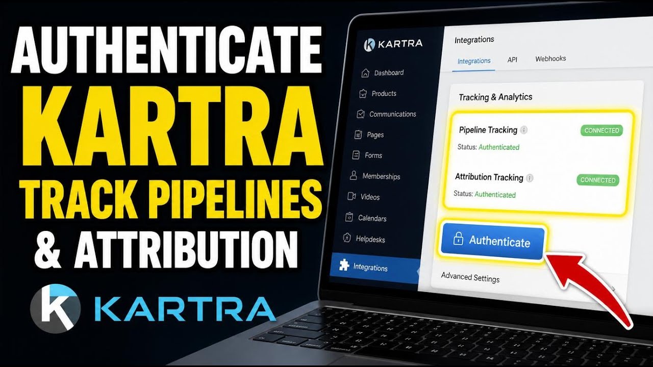 How to authenticate Kartra for pipeline tracking and attribution - Detailed Guide